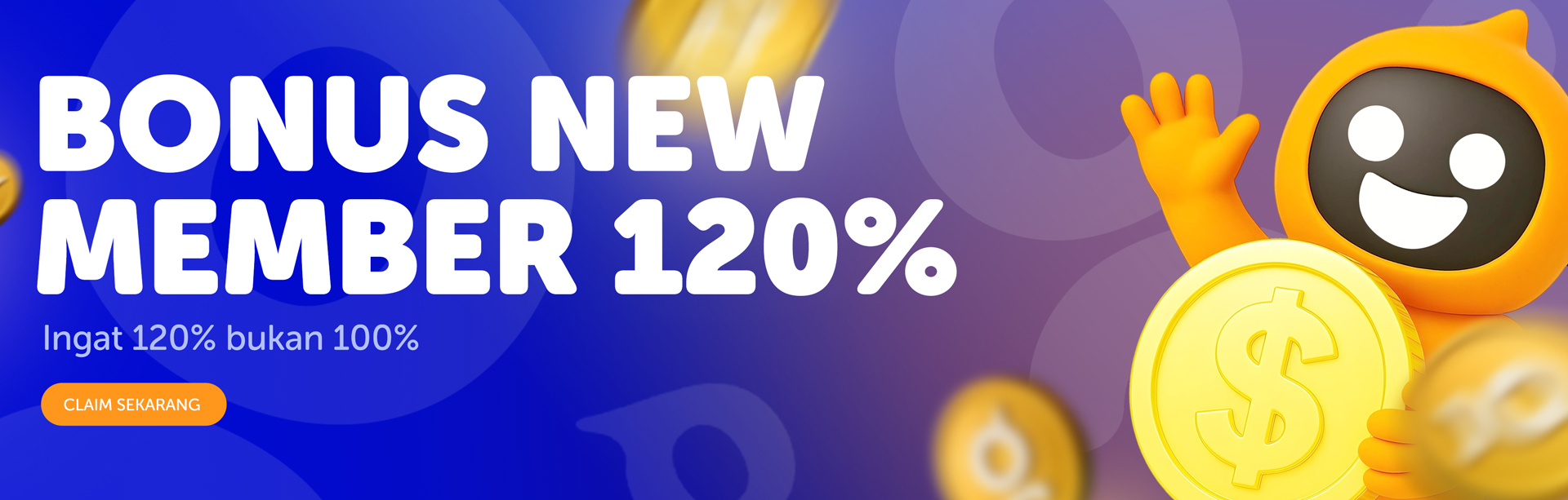 Bonus New Member 120%