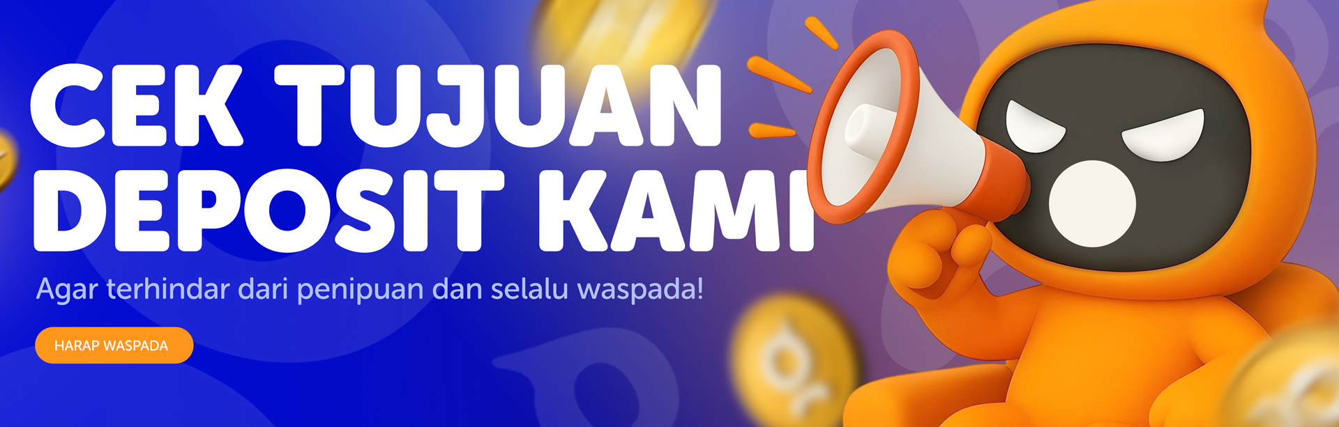 CEK TUJUAN DEPOSIT SEBELUM MELAKUKAN TRANSFER	