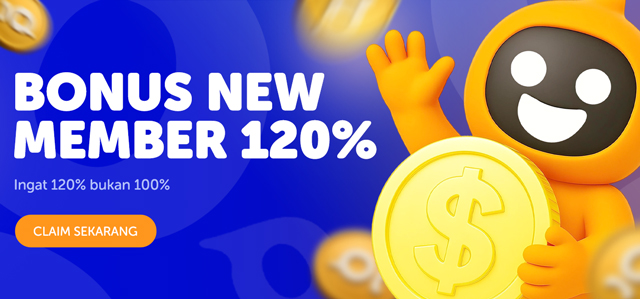 Bonus New Member 120%