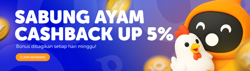 BONUS CASHBACK MINGGUAN SABUNG AYAM 5%