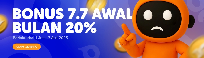 BONUS AWAL BULAN 7.7 20%