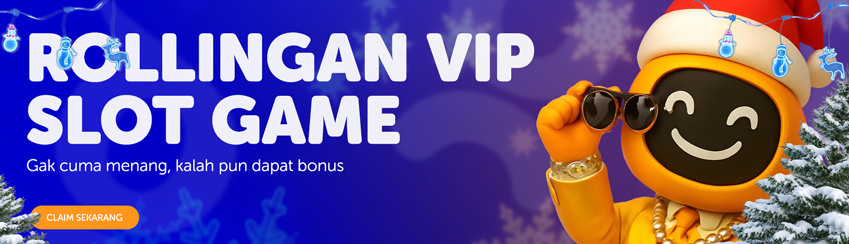 BONUS ROLLINGAN SLOT & ARCADE VIP (HARIAN, MINGGUAN, BULANAN)