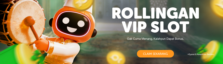 BONUS ROLLINGAN SLOT & ARCADE VIP (HARIAN, MINGGUAN, BULANAN)