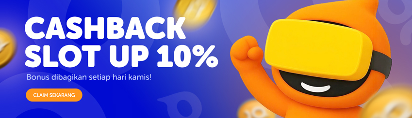 BONUS CASHBACK SLOT MINGGUAN UP TO 10%