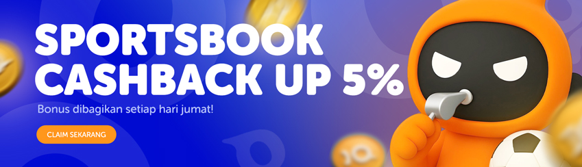 BONUS CASHBACK SPORTSBOOK MINGGUAN 5%