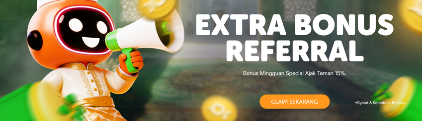 BONUS EXTRA REFERRAL UP TO 15%