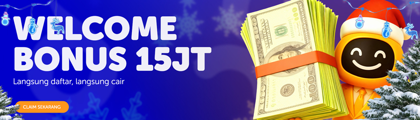 COMBO WELCOME BONUS UP TO Rp15.000.000